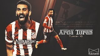 ARDA TURAN Goals Skills Assists Atlético Madrid 2014 2015 HD [upl. by Twila435]