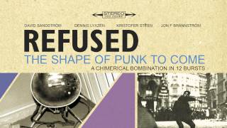 Refused  quotProtest Song 68quot Full Album Stream [upl. by Moersch]