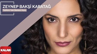 Zeynep Bakşi Karatağ – Talihim Yok Bahtım Kara I Mozaik © 2016 Kalan Müzik [upl. by Ahsonek747]