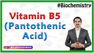 Vitamin B5 Pantothenic Acid  usmle Quick review [upl. by Vera675]