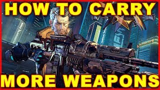 Borderlands 3 How to Carry More Weapons Unlock Weapon Slots [upl. by Ranilopa238]