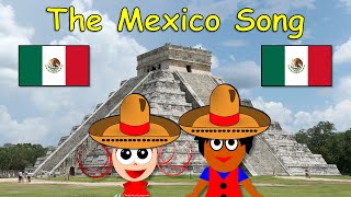 The Mexico Song  32 States of Mexico  Mexico Geography Song  Silly School Songs 🎶 [upl. by Aisayn]