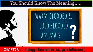 homeothermic and poikilothermic organism warm blooded amp cold blooded organisms differences [upl. by Gusty338]