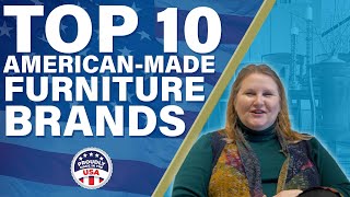 Top 10 AmericanMade Furniture Brands [upl. by Scholem]