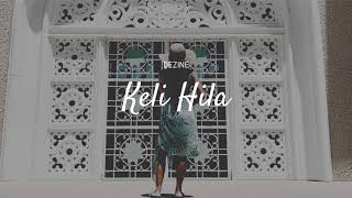 Dezine  Keli Hila Audio [upl. by Nnewg845]