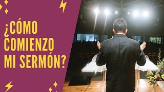 Cómo Preparar un Sermón La Introducción del Sermón [upl. by Bron]