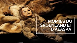 Archéologie des momies du Groenland et dAlaska  Mini documentaire [upl. by Ssitruc]