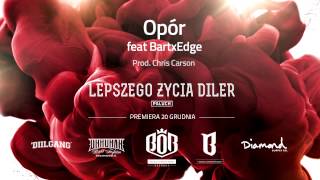 11 Paluch quotOpórquot ft BartxEdge prod Chris Carson [upl. by Adahs]