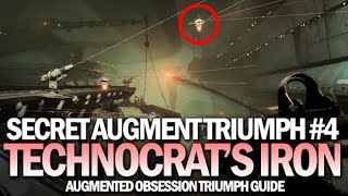 Augment Technocrats Iron  Secret Triumph Guide Augmented Obsession 4 Destiny 2 Beyond Light [upl. by Anahsek]