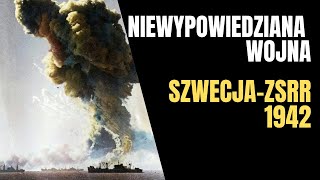 Niewypowiedziana wojna SzwecjaZSRR 1942 [upl. by Kentigera67]