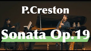 齊藤健太 Pクレストン｜サクソフォンソナタ作品１９ Paul Creston  Sonata Op19 [upl. by Sidwel]