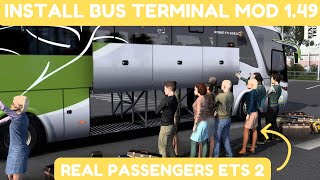 ETS2 Bus Mod Tutorial How to Install Add Passengers and Use Bus Terminals V 149 V148 howto [upl. by Ecnahs]