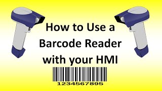 How to use a Barcode Reader with your Weintek HMI  Weintek USA Chapter 20 [upl. by Atronna423]