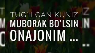 🌹Onajonim tugilgan kuningiz bilan🌹 [upl. by Nitin]