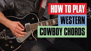 How to Play Western Cowboy Chords Guitar Lesson  Guitar Tricks [upl. by Conrad]