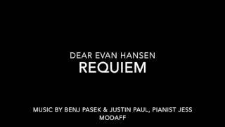 Requiem from Dear Evan Hansen  Piano Accompaniment [upl. by Allimaj]