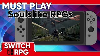 5 Must Play Soulslike RPGs on Nintendo Switch [upl. by Mikkanen308]