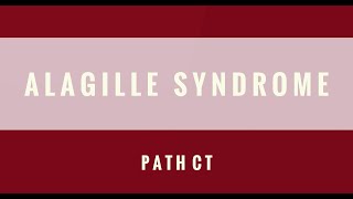 Alagille Syndrome [upl. by Ediva]