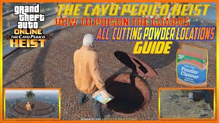 All Cutting Powder Locations amp How to poison the guards Cayo Perico Heist  GTA Online Walkthrough [upl. by Siramaj413]