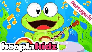 O Sapo  Músicas para Crianças  HooplaKidz Brasil [upl. by Merriman128]