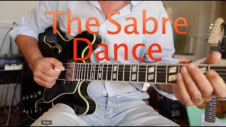 The Sabre Dance by Aram Khachaturian on Electric Guitar [upl. by Caria]