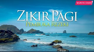 Dzikr Pagi amp Pembuka Rezeki  Halim Ahmad [upl. by Puiia274]