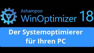 Ashampoo WinOptimizer 18  Systemoptimierer für Ihren PC [upl. by Sirahs856]