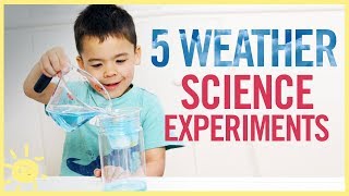 PLAY  5 Weather Science Experiments [upl. by Phelps326]