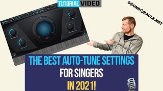 The Best AutoTune Settings For Singers In 2021 [upl. by Kreindler]