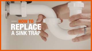 How to Replace a Sink Trap  Plumbing  The Home Depot [upl. by Girvin]