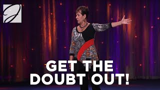 Get The Doubt Out  Joyce Meyer [upl. by Dom]