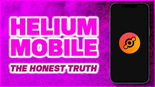 Helium MOBILE IOT HNT  The Honest Truth [upl. by Anselmo]