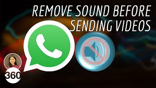 How to Mute WhatsApp Videos Before Sending Remove Sound Before Uploading Videos on WhatsApp [upl. by Rawna652]