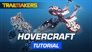 How to Build  Hovercraft  Trailmakers [upl. by Alihet972]