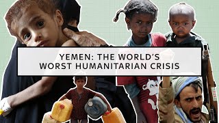 Yemen The worlds worst humanitarian crisis explained [upl. by Noram61]