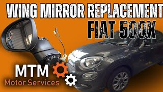 FIAT 500X Wing Mirror Replacement [upl. by Etnovaj]