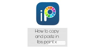 How to Copy and Paste in Ibis Paint X Tutorial READ DESC [upl. by Anallese53]