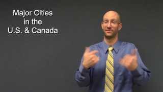 Major Cities in US and Canada in ASL [upl. by Orion]