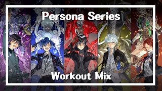 Persona  Workout Mix [upl. by Tori]