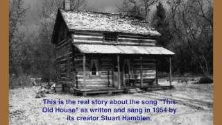 Stuart Hamblen This Old House [upl. by Redleh633]