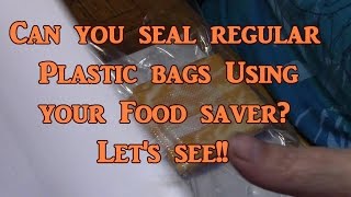 Using Regular Bags With Your Vacuum Sealer [upl. by Aivlys]