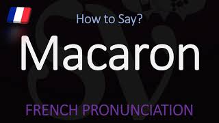 How do you pronounce Macaron CORRECTLY French Pronunciation [upl. by Eedyah914]