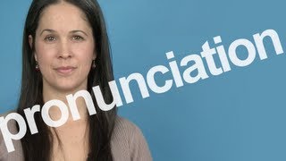 How to Pronounce PRONUNCIATION in American English [upl. by Elyod883]