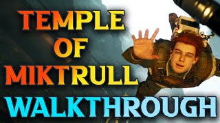 Star Wars Jedi Fallen Order Temple Of Miktrull Walkthrough Part 1 [upl. by Latrena]