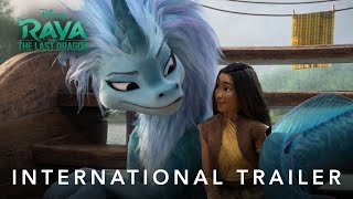 Raya and the Last Dragon  International Trailer [upl. by Noseyt]