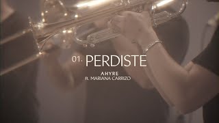 AHYRE  PERDISTE  FT MARIANA CARRIZO Video Oficial [upl. by Ecinaj]