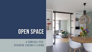 Come dividere cucina e living in un OPEN SPACE [upl. by Woermer]