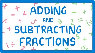 How to Add and Subtract Fractions 11 [upl. by Lienahs]