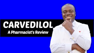 Carvedilol Side Effects  Carvedilol Pharmacist Review [upl. by Hawley235]