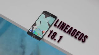 Official LineageOS 181  First Impressions [upl. by Sholem]